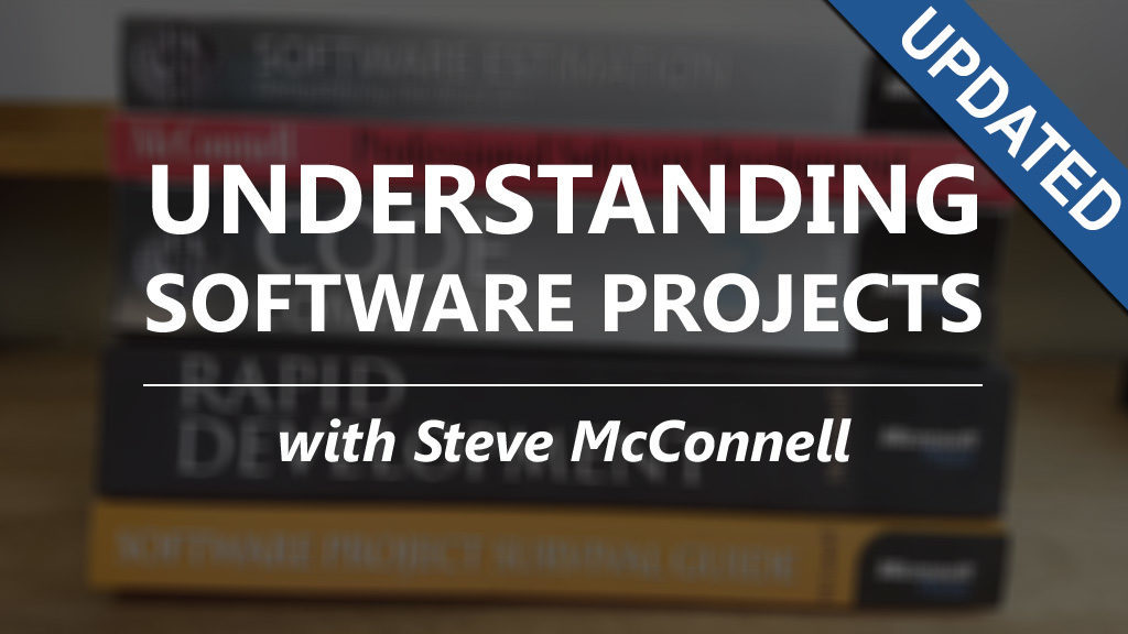 Steve McConnell Understanding Software Projects USP